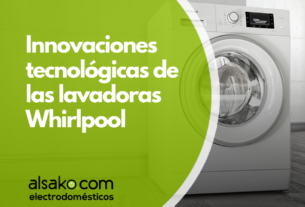 lavadoras Whirlpool innovaciones - alsako
